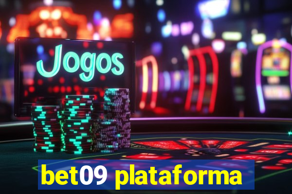 bet09 plataforma